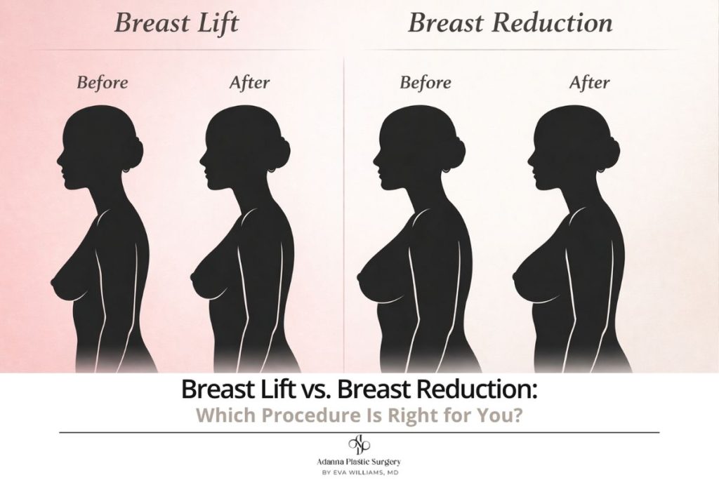 Breast Lift vs. Breast Reduction: Which Procedure Is Right for You?